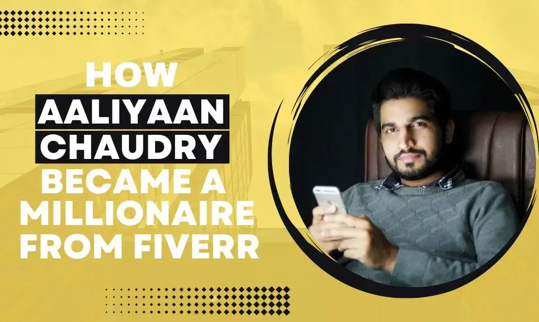 aaliyaan chaudhary fiverr